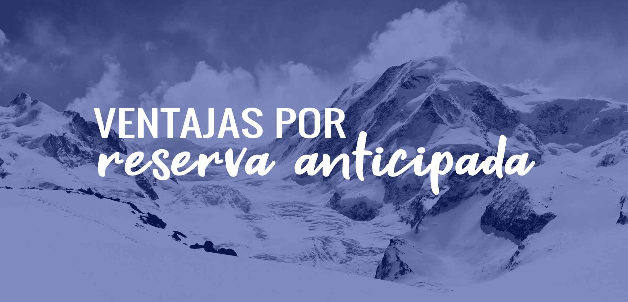 ventajas reservar con antelación