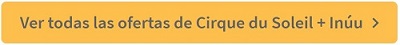Ofertas-de-cirque-du-soleil-y-inúu