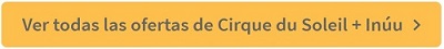 Ofertas-de-cirque-du-soleil-y-inúu