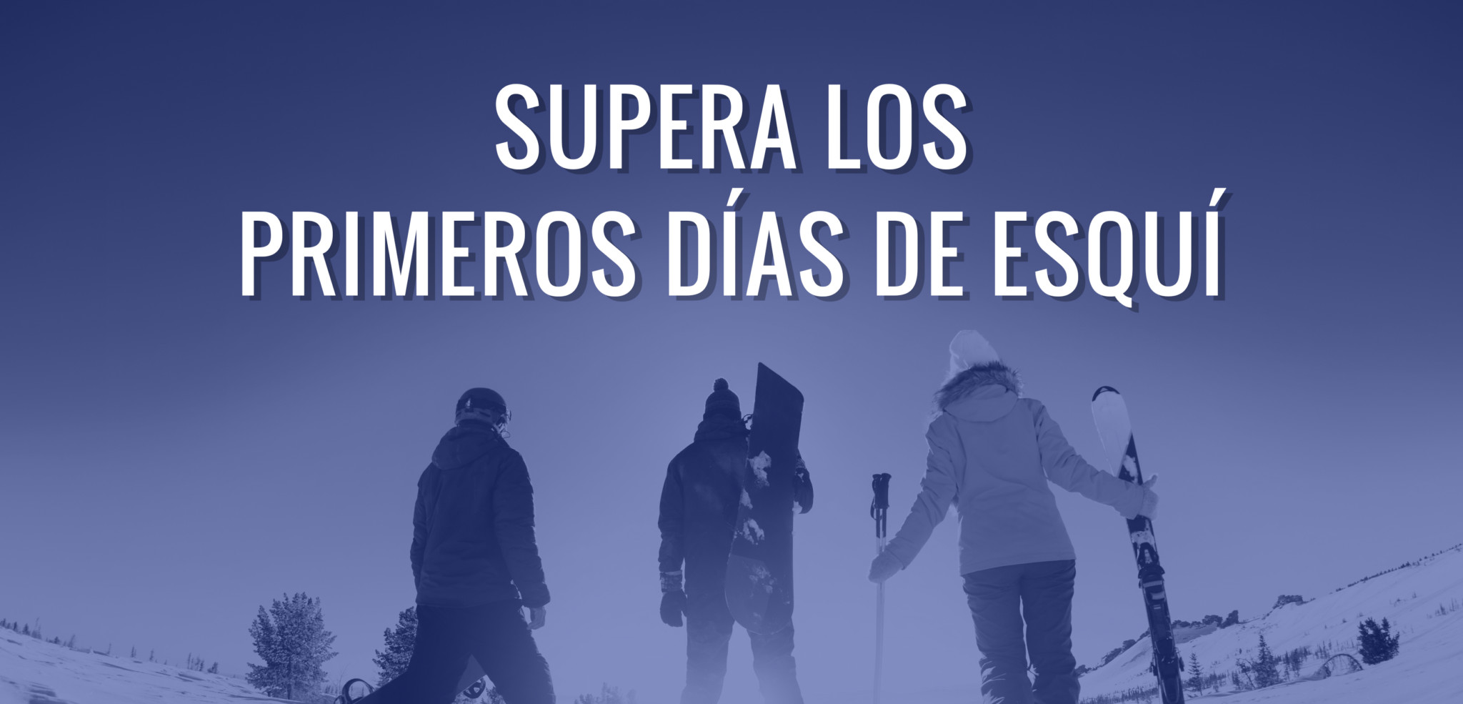 consejos-para-los-primeros-dias-de-esqui
