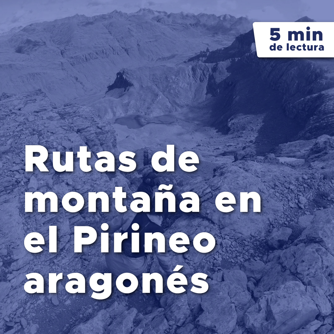 Rutas de Montaña en Aragón